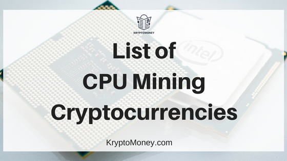 cryptocurrencies that can be cpu mined